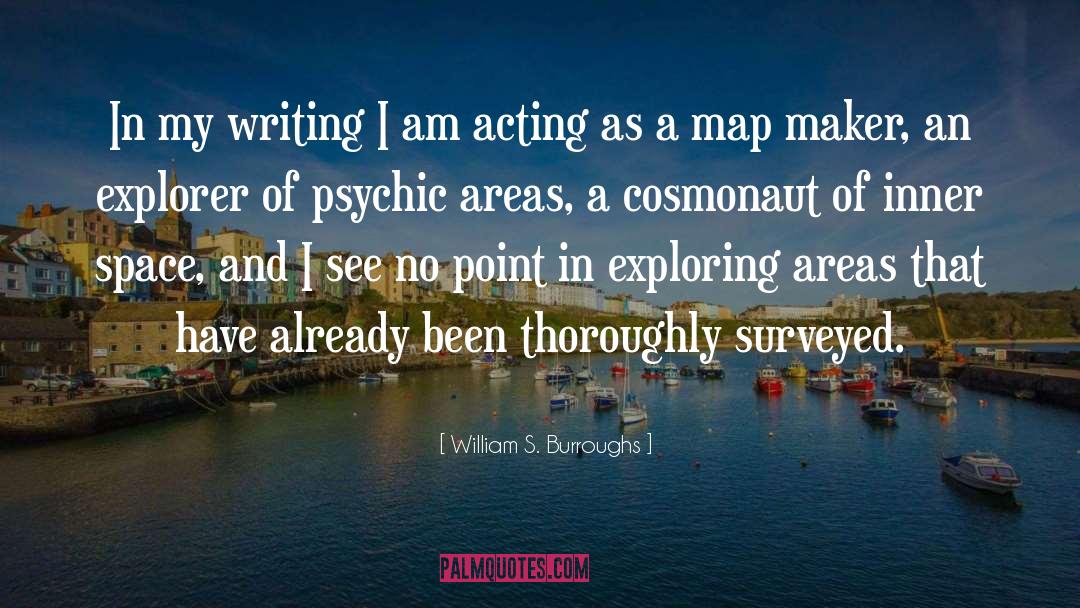 Psychic Readings quotes by William S. Burroughs