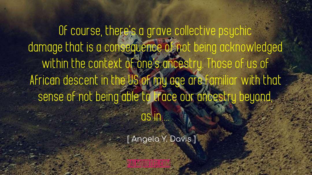 Psychic Readings quotes by Angela Y. Davis