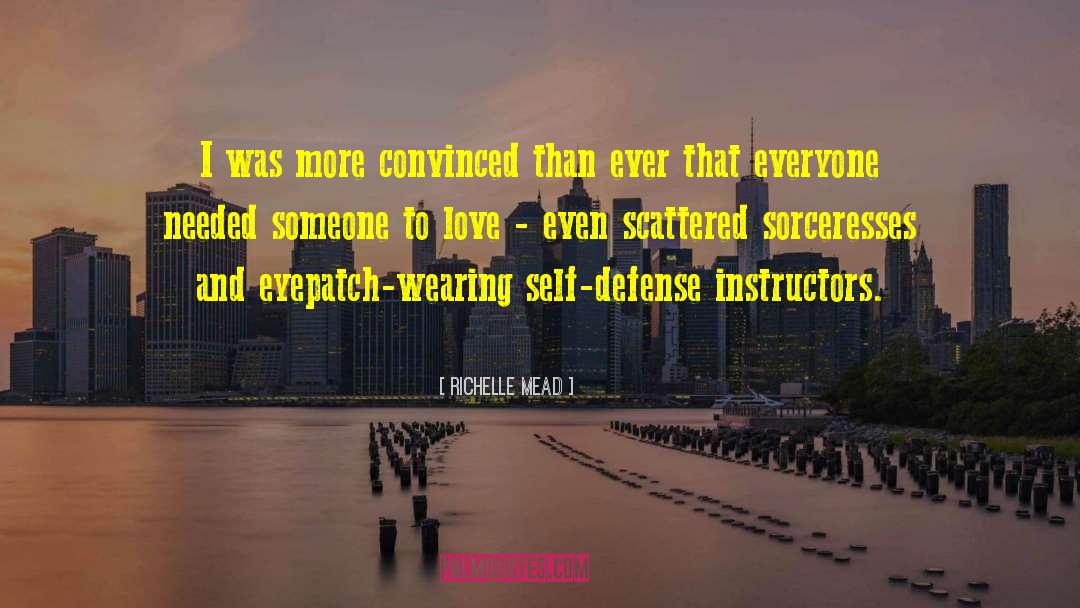 Psychic Self Defense quotes by Richelle Mead