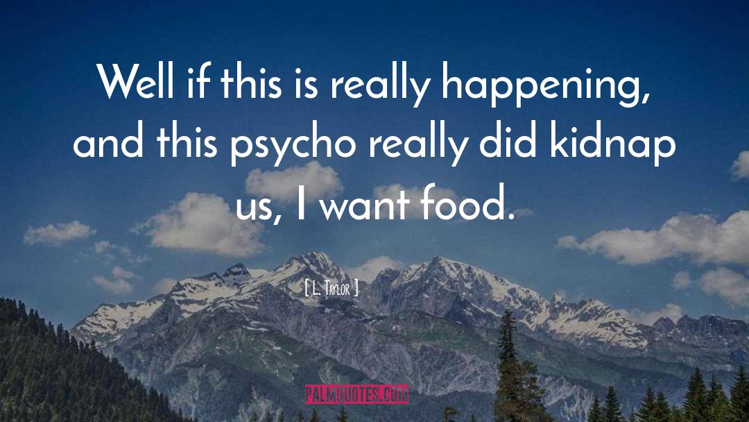 Psycho Barbie quotes by L. Taylor