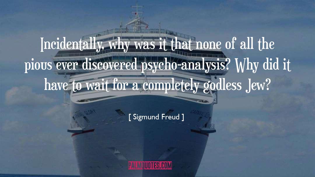 Psycho Cybernetics quotes by Sigmund Freud