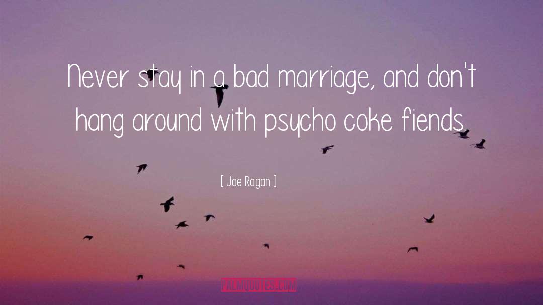 Psycho quotes by Joe Rogan