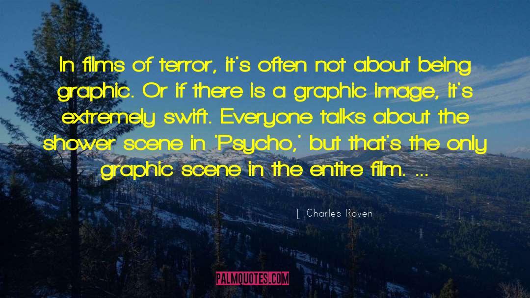 Psycho quotes by Charles Roven