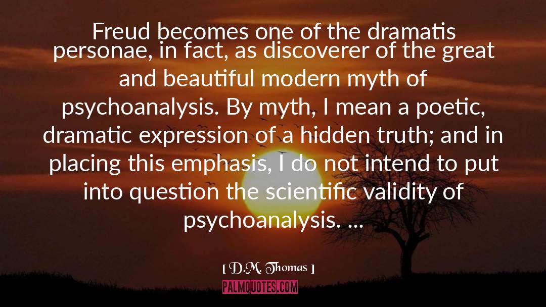 Psychoanalysis quotes by D.M. Thomas
