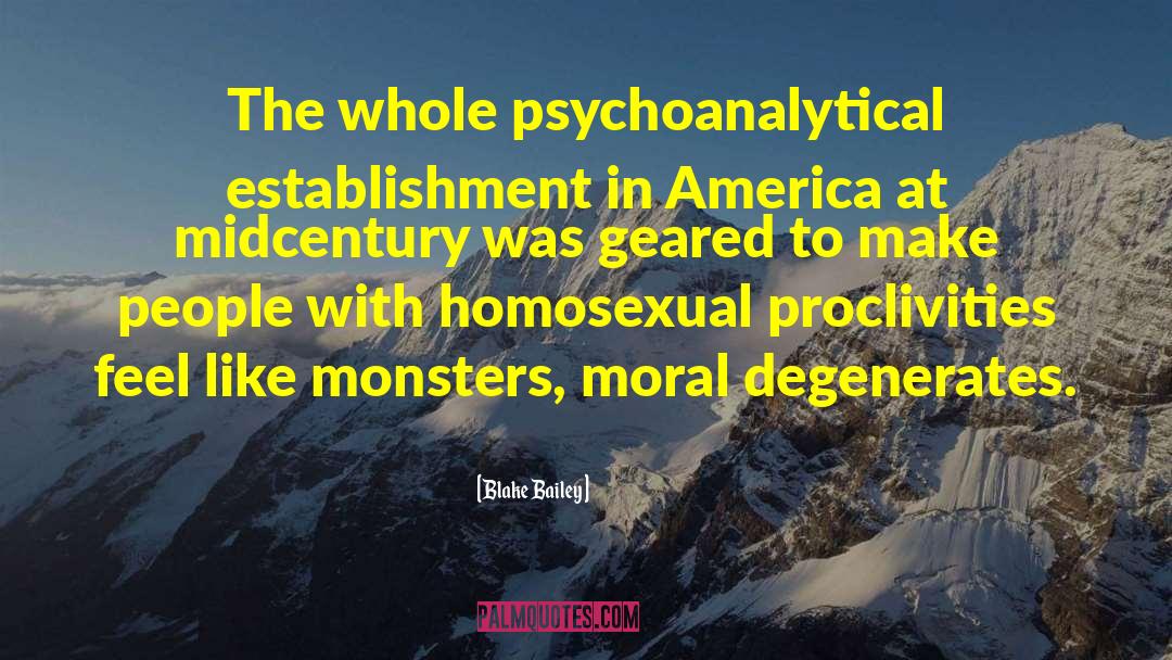 Psychoanalytical quotes by Blake Bailey