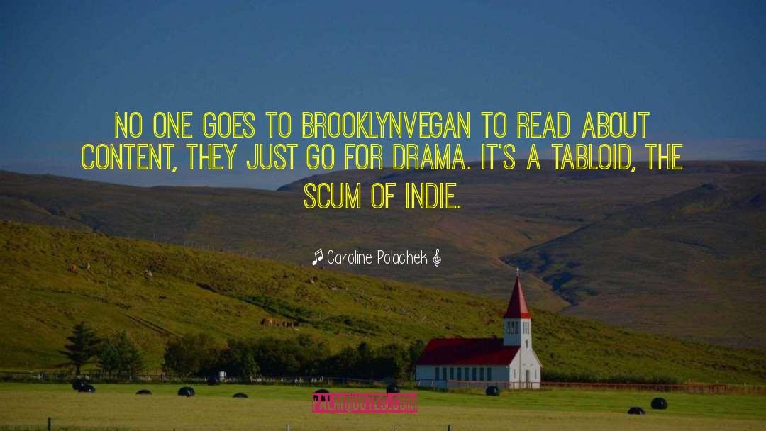 Psychological Drama quotes by Caroline Polachek