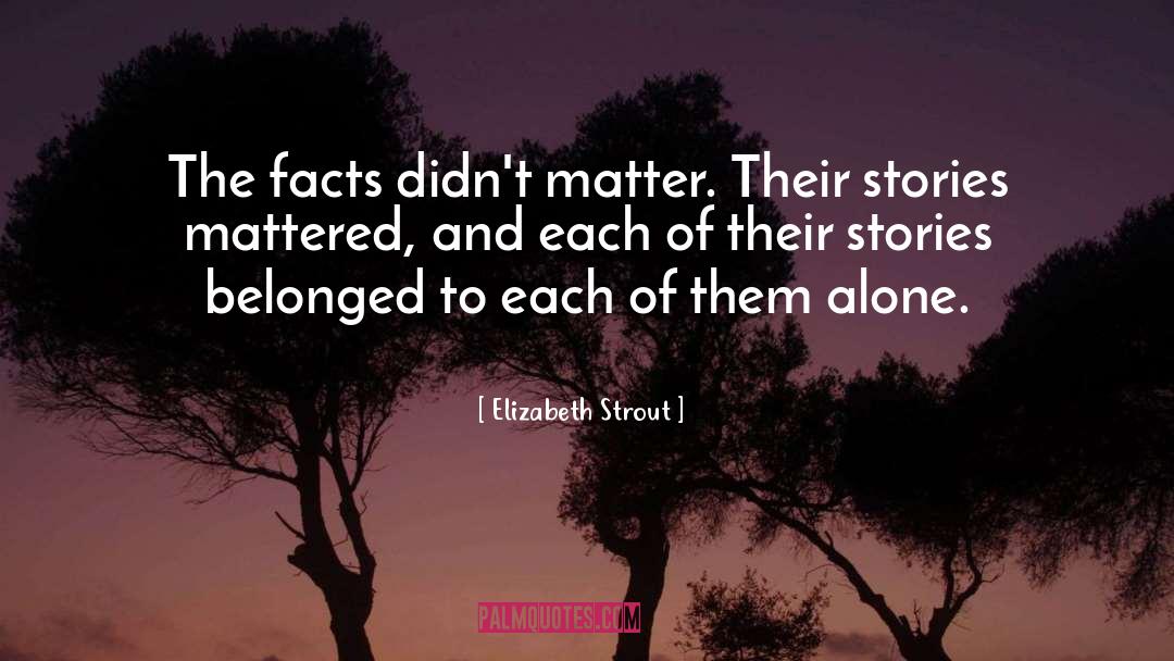 Psychological Facts quotes by Elizabeth Strout