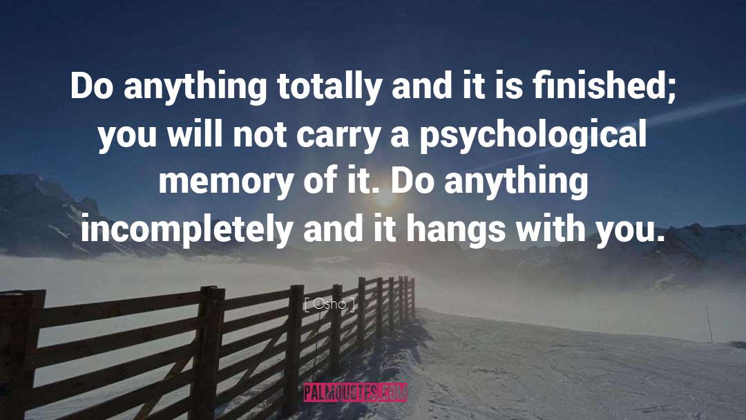 Psychological Gothic quotes by Osho