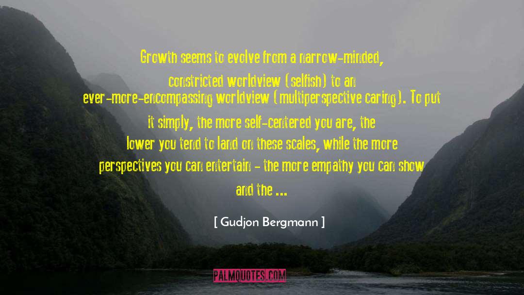Psychological Growth Models quotes by Gudjon Bergmann