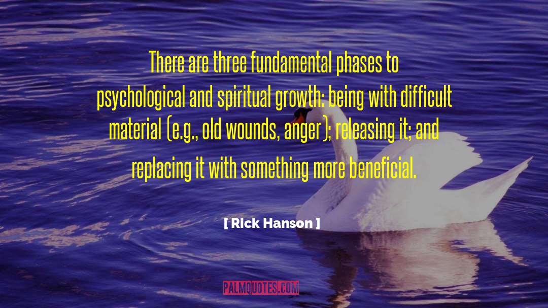 Psychological Growth Models quotes by Rick Hanson