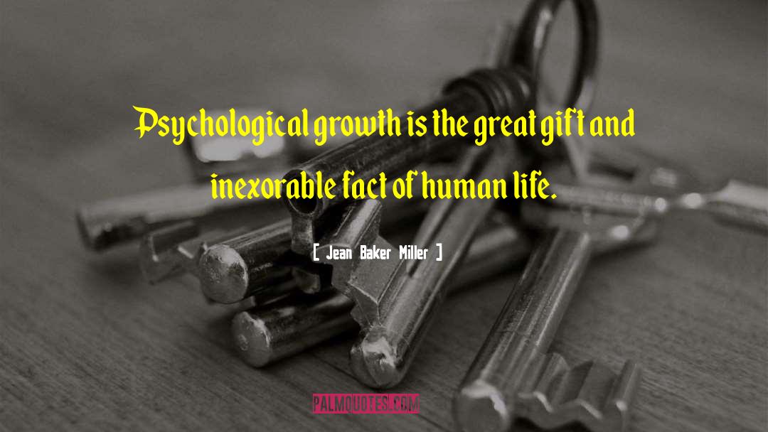 Psychological Growth Models quotes by Jean Baker Miller