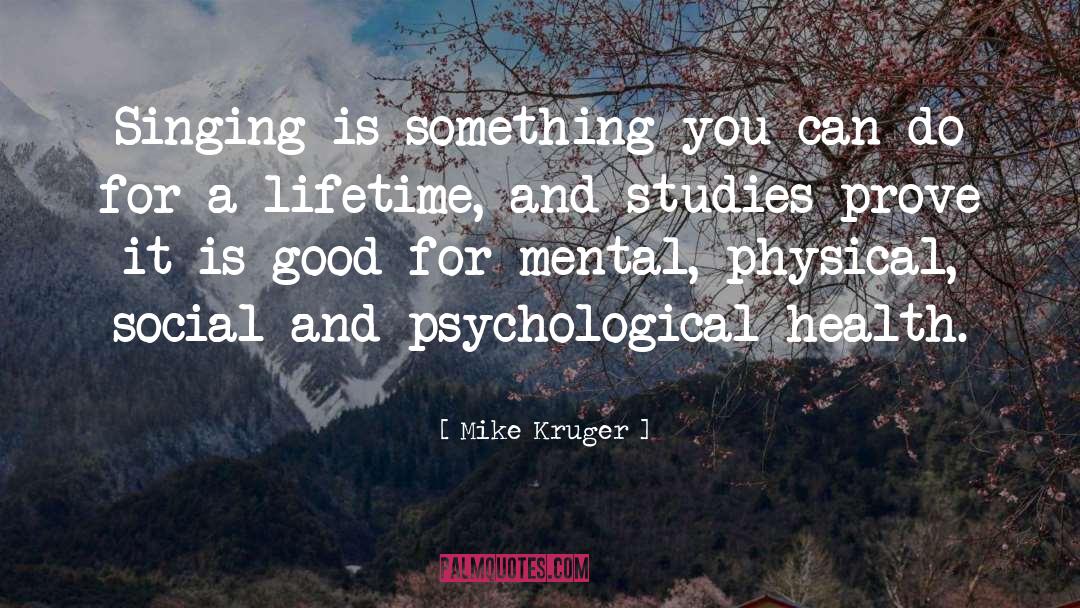Psychological Guidance quotes by Mike Kruger