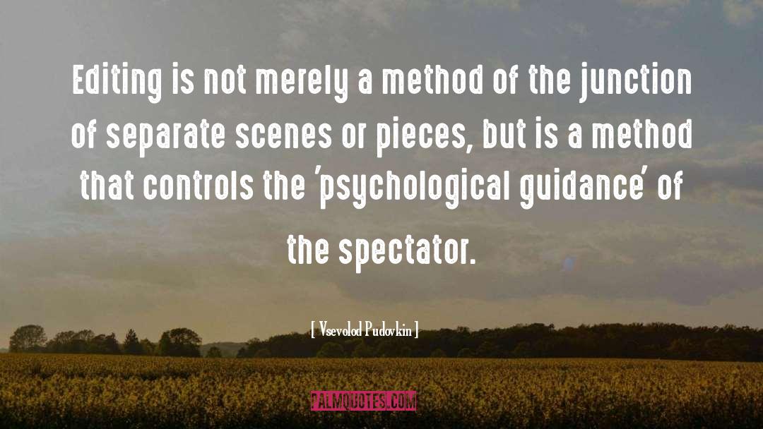 Psychological Guidance quotes by Vsevolod Pudovkin
