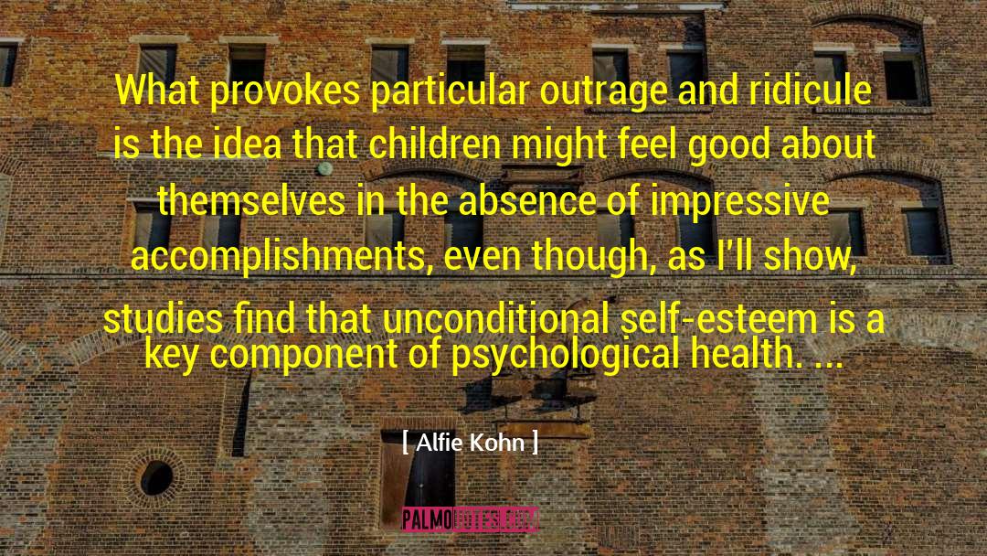Psychological Health quotes by Alfie Kohn