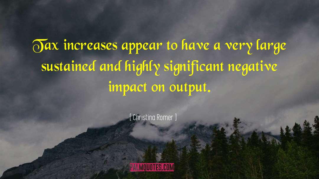 Psychological Impact quotes by Christina Romer