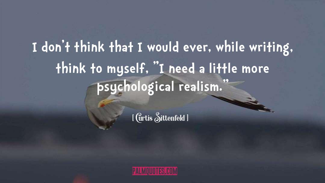 Psychological Insight quotes by Curtis Sittenfeld