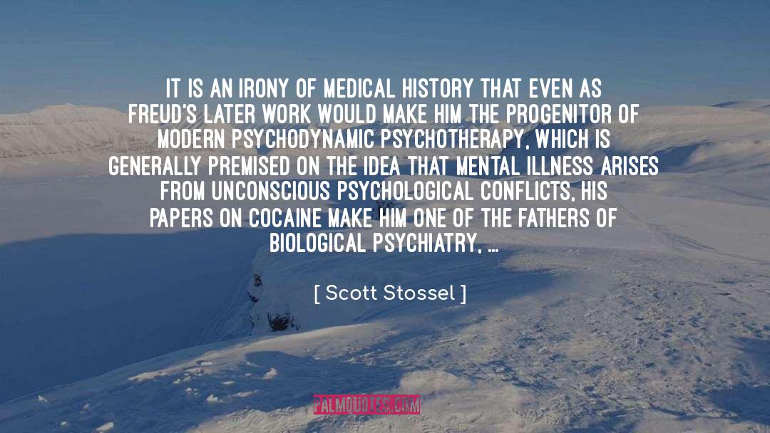 Psychological Novel quotes by Scott Stossel