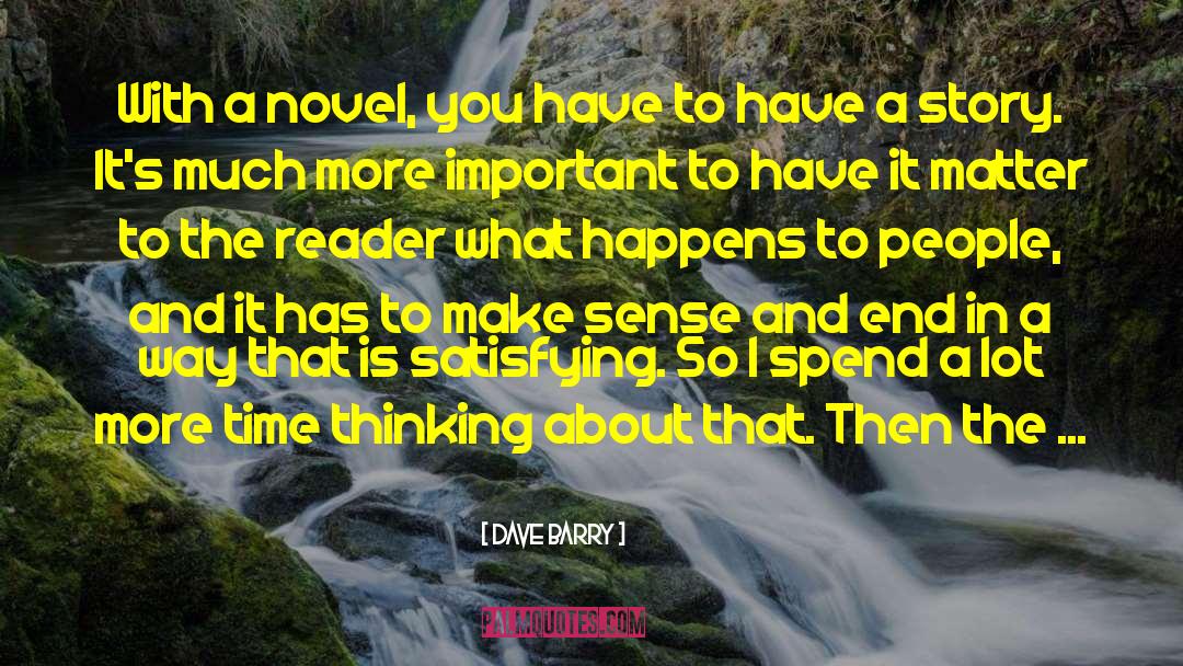 Psychological Novel quotes by Dave Barry