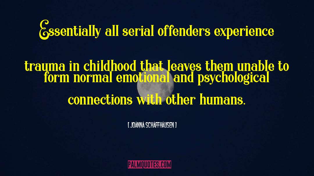 Psychological Thriller quotes by Joanna Schaffhausen