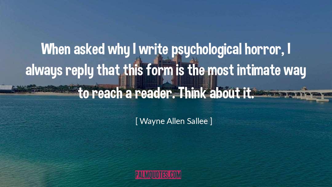 Psychological Thrillers quotes by Wayne Allen Sallee