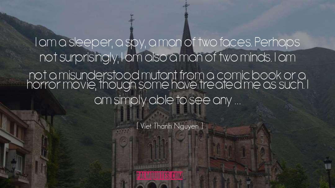 Psychological Thrillers quotes by Viet Thanh Nguyen