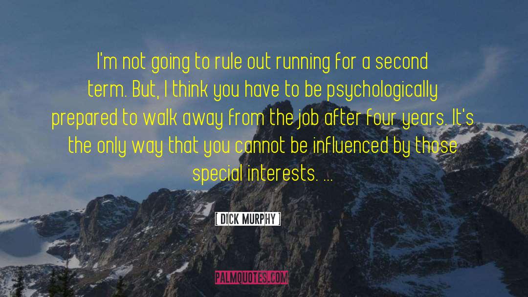 Psychologically quotes by Dick Murphy