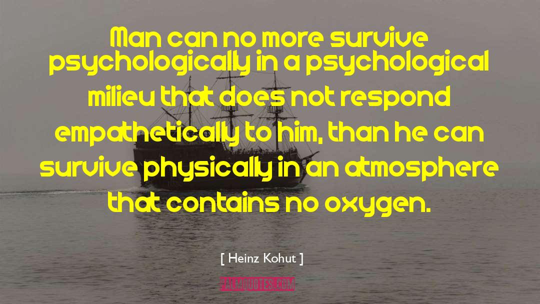 Psychologically quotes by Heinz Kohut