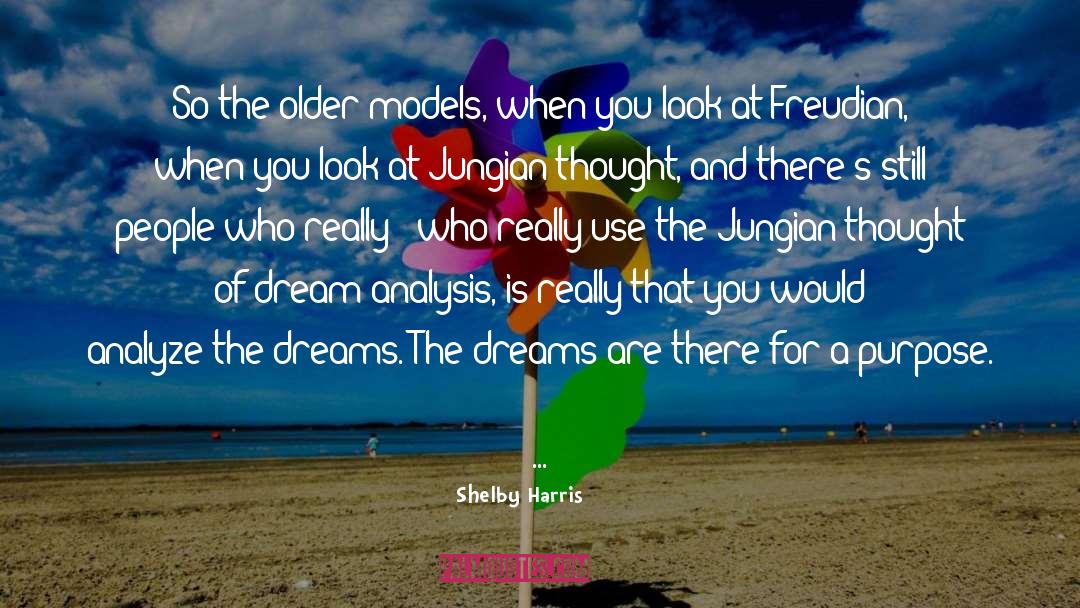 Psychology Jungian Dreams quotes by Shelby Harris