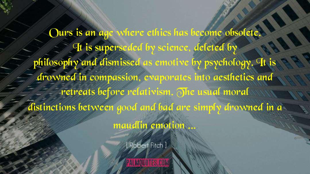 Psychology Of Evil quotes by Robert Fitch