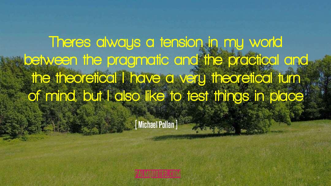 Psychologys Theoretical Perspectives quotes by Michael Pollan