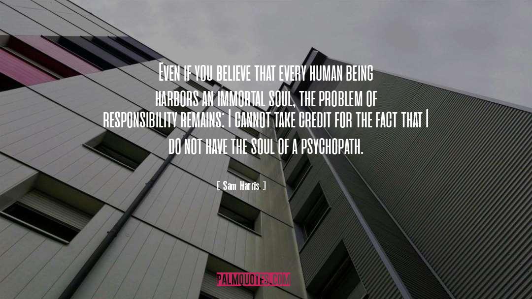 Psychopath quotes by Sam Harris