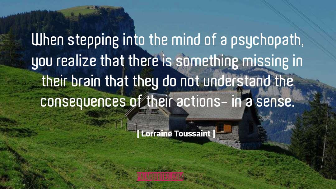 Psychopath quotes by Lorraine Toussaint