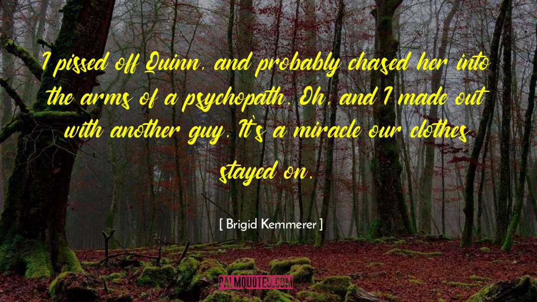 Psychopath quotes by Brigid Kemmerer