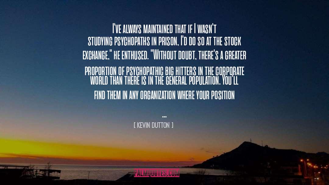 Psychopathic quotes by Kevin Dutton