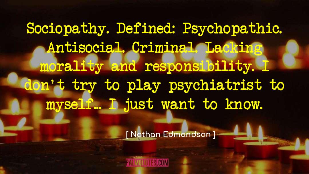 Psychopathic quotes by Nathan Edmondson
