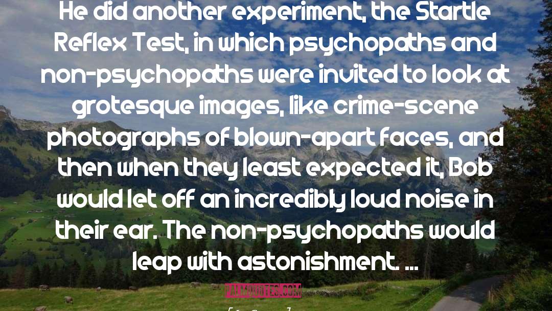 Psychopaths quotes by Jon Ronson