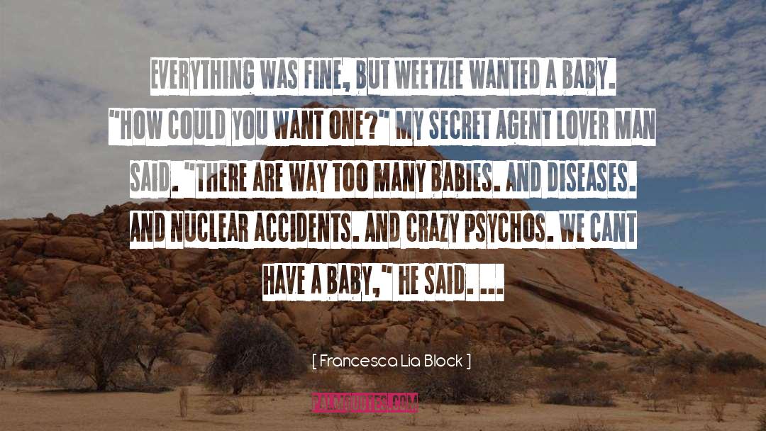 Psychos quotes by Francesca Lia Block