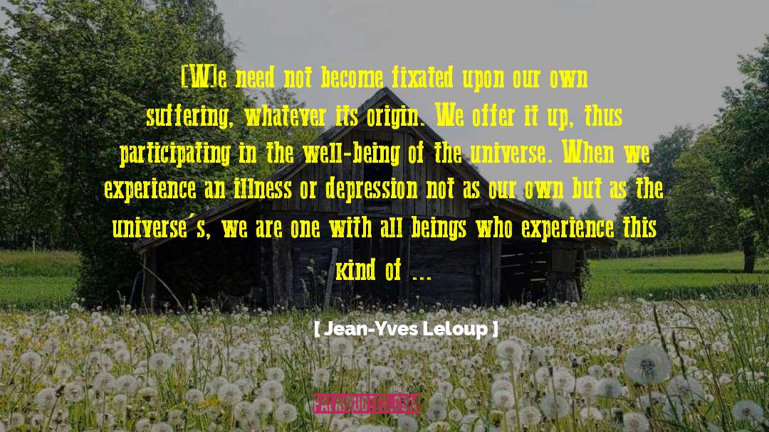 Psychosomatic Illness quotes by Jean-Yves Leloup