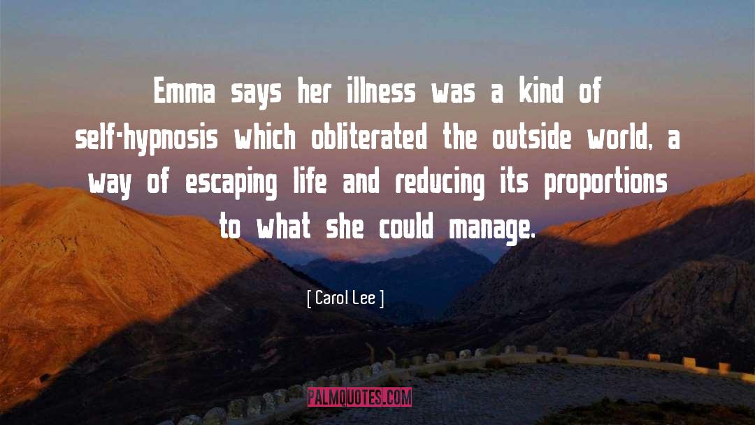 Psychosomatic Illness quotes by Carol Lee