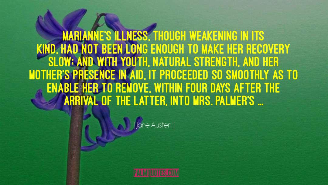 Psychosomatic Illness quotes by Jane Austen