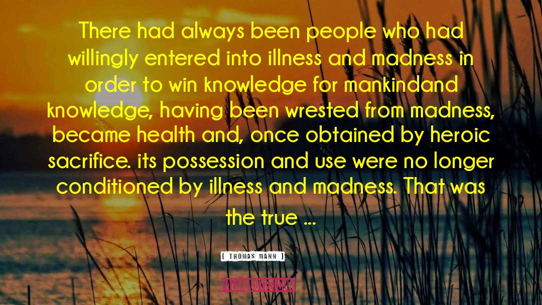 Psychosomatic Illness quotes by Thomas Mann