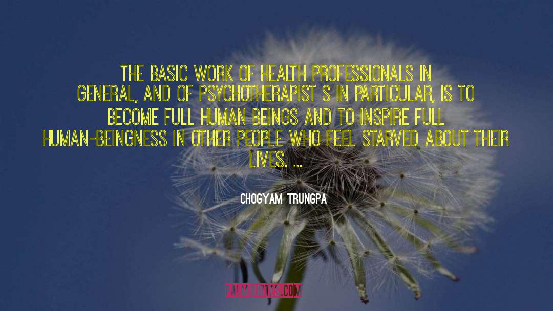 Psychotherapist quotes by Chogyam Trungpa