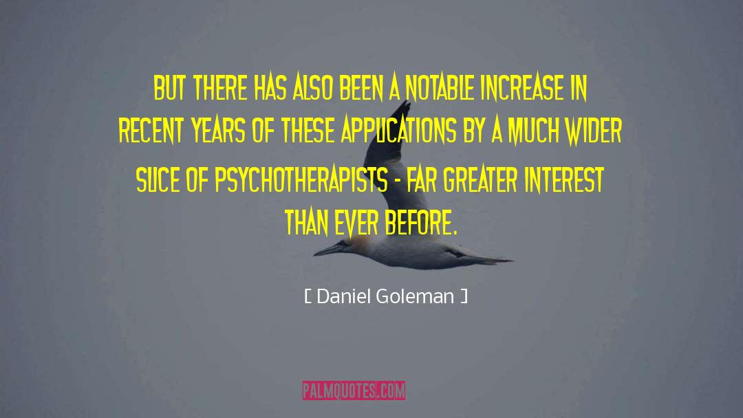 Psychotherapists quotes by Daniel Goleman