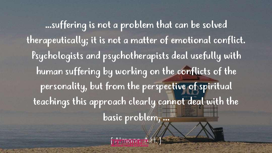 Psychotherapists quotes by Almaas, A.H.