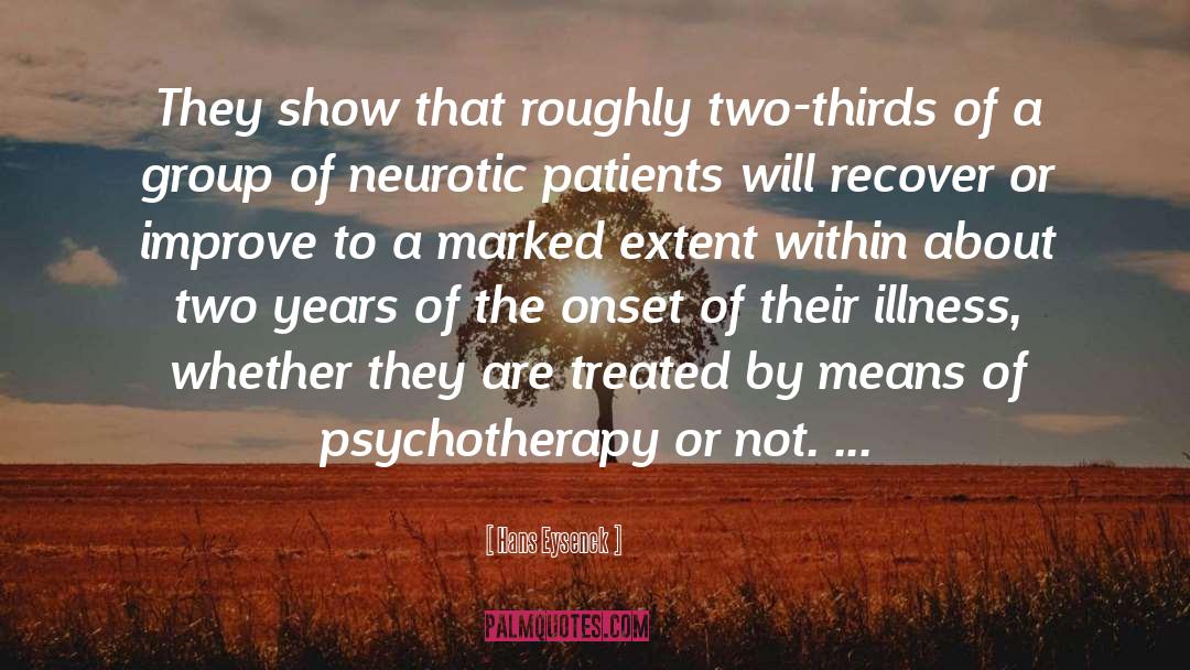 Psychotherapy quotes by Hans Eysenck