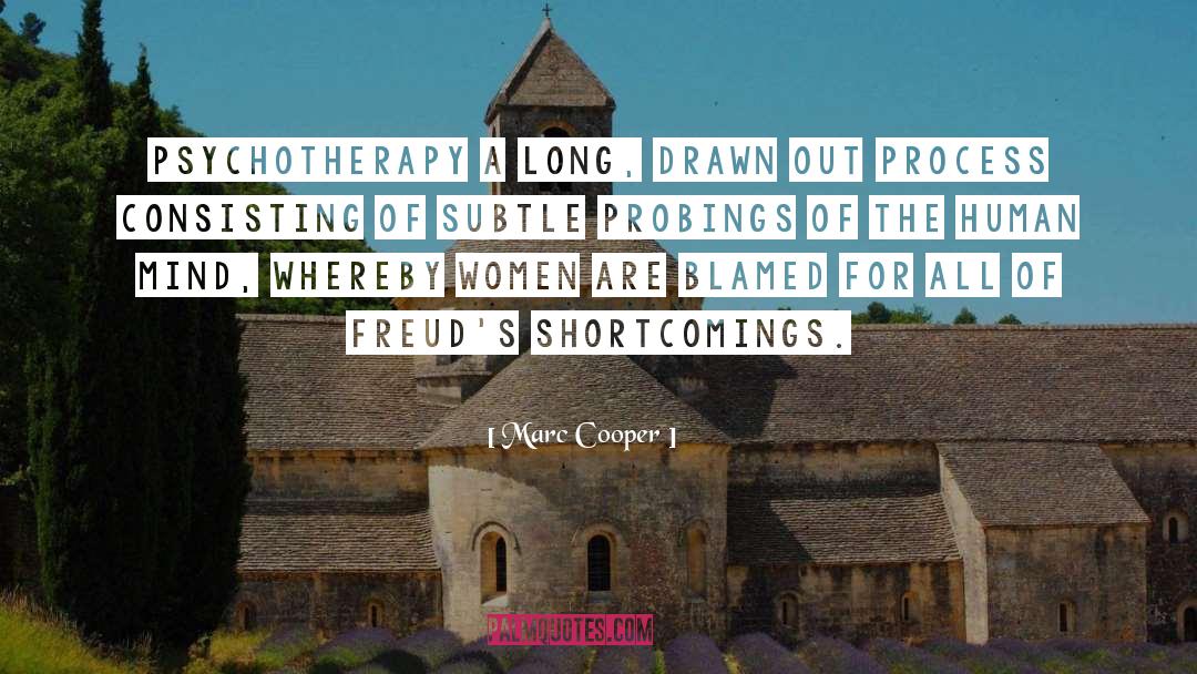 Psychotherapy quotes by Marc Cooper