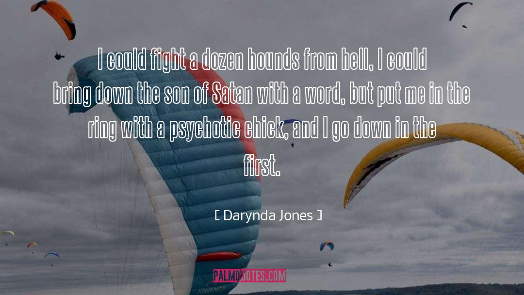 Psychotic quotes by Darynda Jones