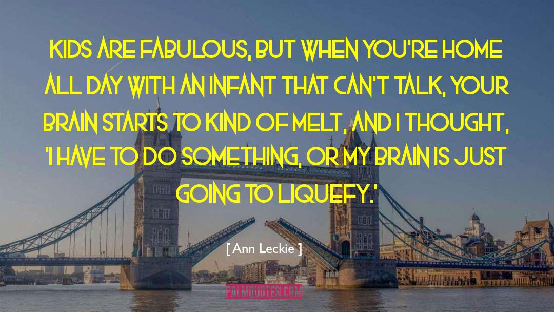 Psychotic Thought quotes by Ann Leckie