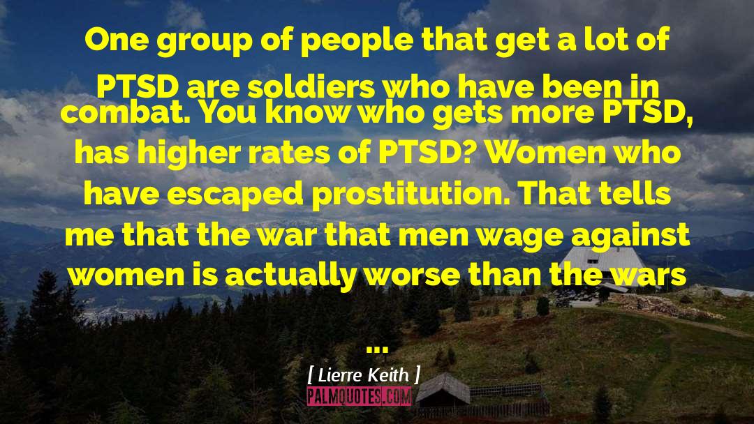 Ptsd quotes by Lierre Keith