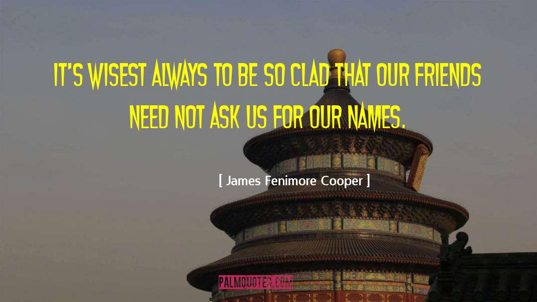 Puanani Clothing quotes by James Fenimore Cooper